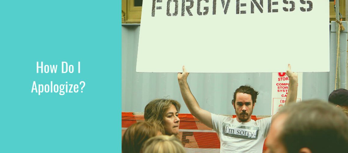 How-Do-I-Apologize_
